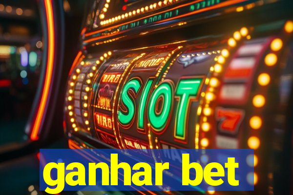 ganhar bet